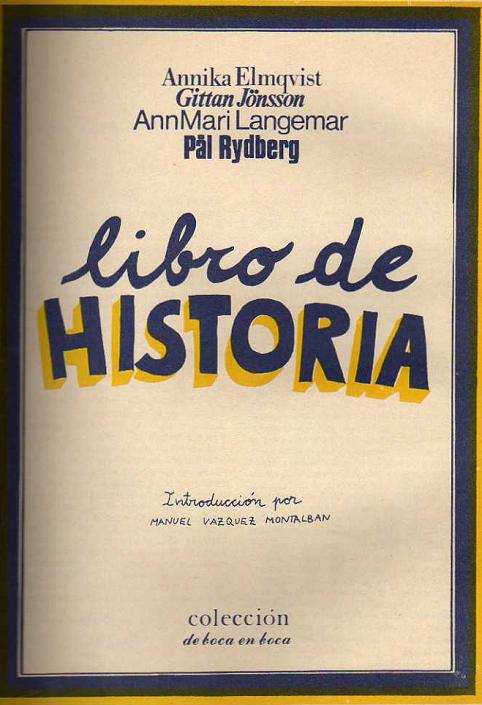 Libro de Historia. Editorial de boca a boca. inventos de los años 70. 2
