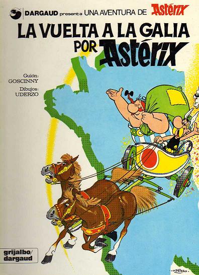 La vuelta a la galia por Asterix. De Goscinny y Uderzo