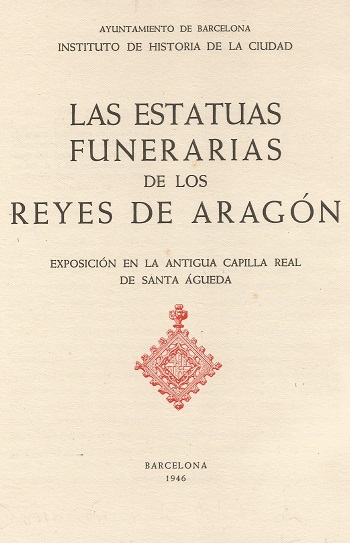 Las estatuas Funerarias de los Reyes de Aragón 1