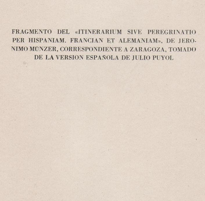 Página 14. La visita de Jerónimo Münzer a Zaragoza en el año 1495. Publicaciones de &Prime;La Cadiera XV&Prime;. Libreria General Zaragoza 1949.
